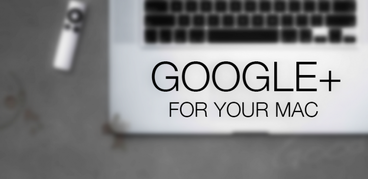 Google Plus Fluid Mac App